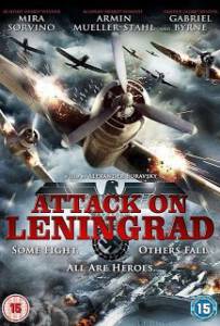 ดูหนังออนไลน์ฟรี Attack on Leningrad (2009) เลนินกราด ถล่มสมรภูมิพินาศ
