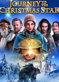 ดูหนังออนไลน์ฟรี Journey to the Christmas Star (2013) ศึกพิภพแม่มดมหัศจรรย์
