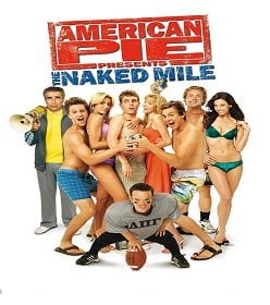 American Pie 5 The Naked Mile (2006) อเมริกันพาย แอ้มเย้ยฟ้า ท้ามาราธอน ภาค5