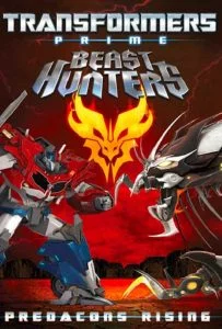 ดูหนังออนไลน์ฟรี Transformers Prime Beast Hunters Predacons Rising (2013) อภิมหาสงครามจักรกลล้างเผ่าพันธุ์ ฟื้นชีพกองทัพพรีเดคอนส์
