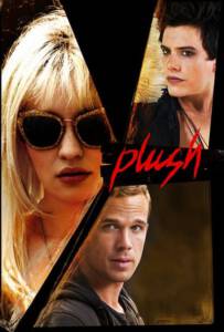 ดูหนังออนไลน์ฟรี Plush (2013) บันทึก(ลับ)ร็อคสตาร์