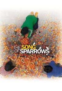 The Song of Sparrows (Avaze gonjeshk-ha) (2008)