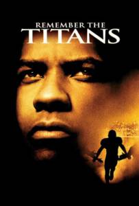 ดูหนังออนไลน์ฟรี Remember the Titans (2000) ไททันส์ สู้หมดใจ เกียรติศักดิ์ก้องโลก