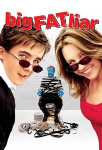 ดูหนังออนไลน์ฟรี Big Fat Liar (2002) เปิดโปง…จอมลวงโลก