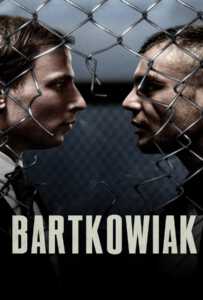 ดูหนังออนไลน์ฟรี Bartkowiak (2021) บาร์ตโคเวียก แค้นนักสู้