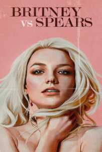 ดูหนังออนไลน์ฟรี Britney vs Spears (2021)