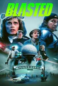 ดูหนังออนไลน์ฟรี Blasted (2022) คู่หูปะทะเอเลี่ยน