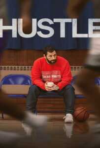 ดูหนังออนไลน์ฟรี Hustle (2022) คนจะดัง… อย่าฉุด