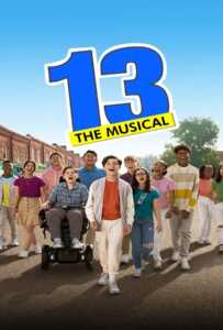 ดูหนังออนไลน์ฟรี 13: The Musical (2022)