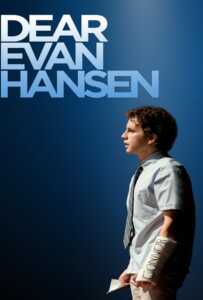 ดูหนังออนไลน์ฟรี Dear Evan Hansen (2021) เดียร์ เอเว่น แฮนเซน