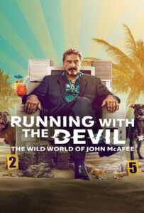 ดูหนังออนไลน์ฟรี Running with the Devil The Wild World of John McAfee (2022)