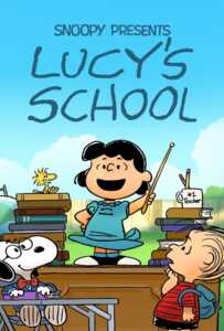 ดูหนังออนไลน์ฟรี Snoopy Presents: Lucy s School (2022)
