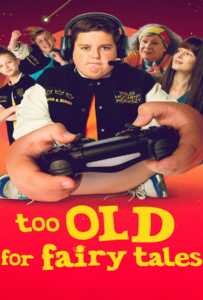 ดูหนังออนไลน์ฟรี Too Old for Fairy Tales (2022) เทพนิยายไม่ใช่ของเด็กโต
