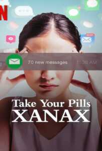 ดูหนังออนไลน์ฟรี Take Your Pills Xanax (2022) เทค ยัวร์ พิลส์ ซาแน็กซ์