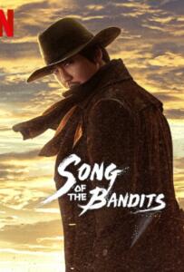 ดูหนังออนไลน์ฟรี Song of the Bandits (2023) ลำนำคนโฉด