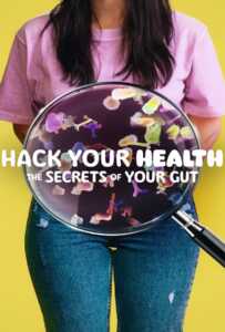 ดูหนังออนไลน์ฟรี Hack Your Health The Secrets of Your Gut (2024)