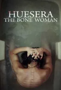 ดูหนังออนไลน์ฟรี Huesera The Bone Woman (2022) สิงร่างหักกระดูก