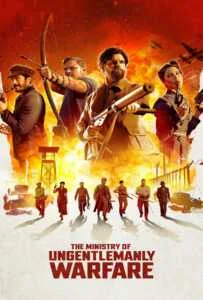 ดูหนังออนไลน์ฟรี The Ministry of Ungentlemanly Warfare (2024) แสบจารชนคนพลิกโลก