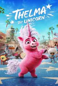 ดูหนังออนไลน์ฟรี Thelma the Unicorn (2024) ยูนิคอร์นน้อยเทลม่า
