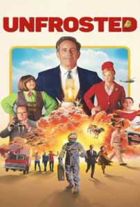 ดูหนังออนไลน์ฟรี Unfrosted (2024) ศึกป๊อปทาร์ต