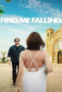 ดูหนังออนไลน์ฟรี Find Me Falling (2024) ล้มลุกแล้วเจอรัก