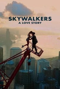 ดูหนังออนไลน์ฟรี Skywalkers A Love Story (2024)