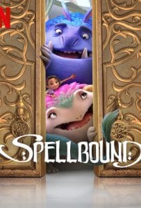 ดูหนังออนไลน์ฟรี Spellbound (2024) ผจญภัยแดนต้องสาป