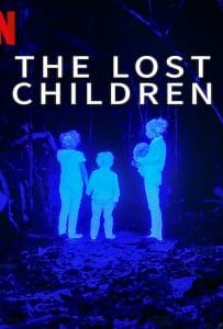 ดูหนังออนไลน์ฟรี The Lost Children (2024) เด็กสาบสูญ