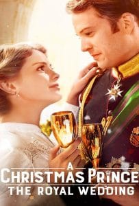 ดูหนังออนไลน์ฟรี A Christmas Prince The Royal Wedding (2018) เจ้าชายคริสต์มาส มหัศจรรย์วันวิวาห์