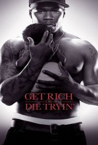 ดูหนังออนไลน์ฟรี Get Rich or Die Tryin (2005) สู้ยิบตาเพื่อฝั่งฝัน