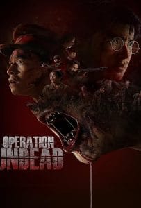 ดูหนังออนไลน์ฟรี Operation Undead (2024) ช.พ.๑ สมรภูมิคืนชีพ