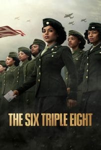 ดูหนังออนไลน์ฟรี The Six Triple Eight (2024) 6888: กองพันหญิงแกร่ง
