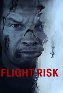 ดูหนังออนไลน์ฟรี Flight Risk (2025) นรกยึดไฟลต์
