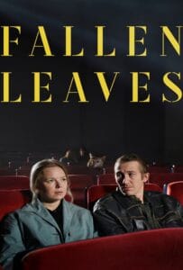 ดูหนังออนไลน์ฟรี Fallen Leaves (2023) โรงหนัง คนเหงา เรา 2 คน