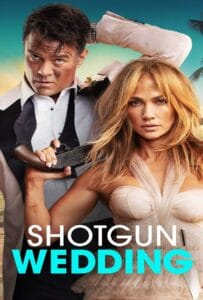 ดูหนังออนไลน์ฟรี Shotgun Wedding (2022) ฝ่าวิวาห์ระห่ำ