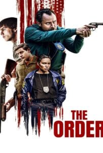 ดูหนังออนไลน์ฟรี The Order (2024) จับตายขบวนการเดนคน