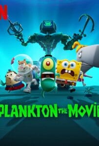 ดูหนังออนไลน์ฟรี Plankton The Movie (2025) แพลงค์ตอน เดอะ มูฟวี่
