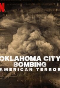 ดูหนังออนไลน์ฟรี Oklahoma City Bombing American Terror (2025) ระเบิดโอคลาโฮมาซิตี ฝันร้ายของชนอเมริกัน