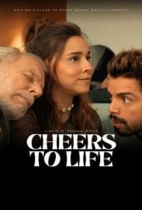 ดูหนังออนไลน์ฟรี Cheers to Life (2024) เชียร์ส ทู ไลฟ์