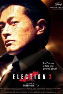 ดูหนังออนไลน์ฟรี Election 2 (2006) ขึ้นทำเนียบเลือกเจ้าพ่อ 2