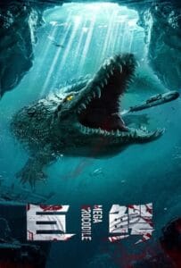 ดูหนังออนไลน์ฟรี Mega Crocodile (2019) โคตรไอ้เคี่ยมคลานขย้ำ