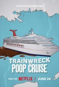 ดูหนังออนไลน์ฟรี Trainwreck Poop Cruise (2025) อภิมหาวายป่วง เรือสำราญอุนจิ
