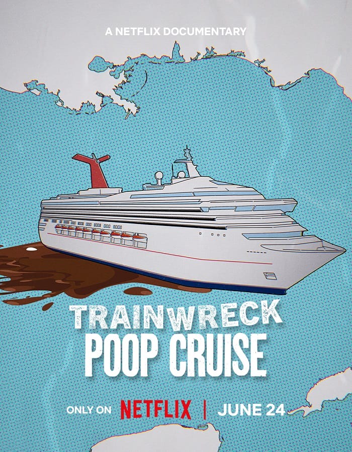 Trainwreck Poop Cruise (2025) อภิมหาวายป่วง เรือสำราญอุนจิ