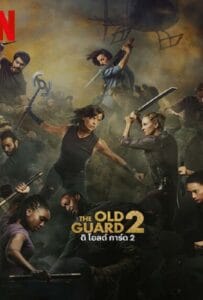 ดูหนังออนไลน์ฟรี The Old Guard 2 (2025) ดิ โอลด์ การ์ด 2