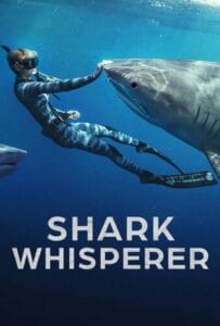 ดูหนังออนไลน์ฟรี Shark Whisperer (2025) คนรักษ์ฉลาม