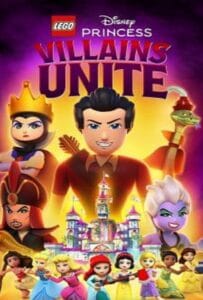 ดูหนังออนไลน์ฟรี Lego Disney Princess Villains Unite (2025)