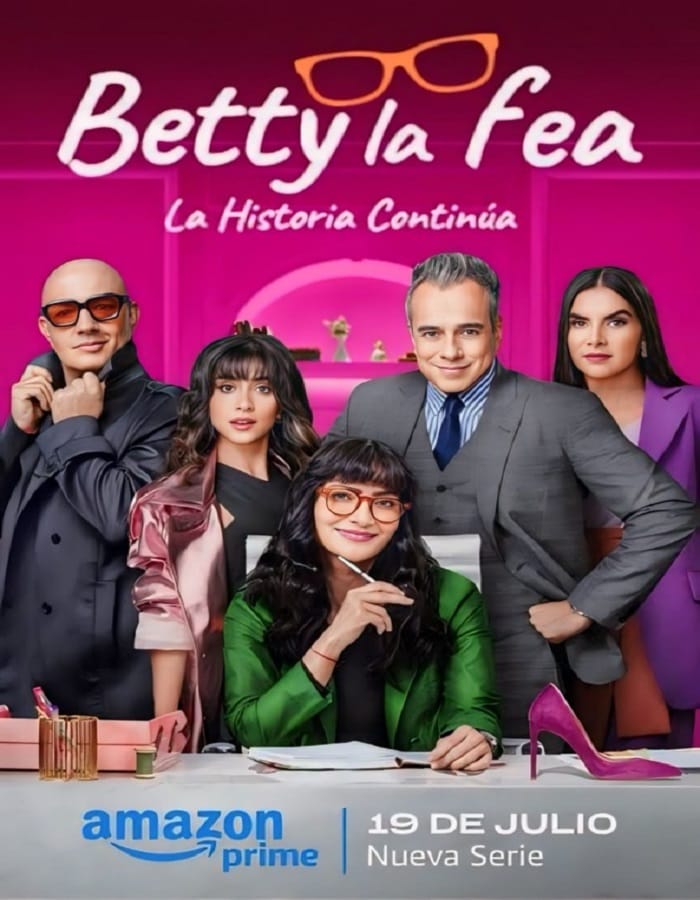 Betty la fea La Historia Continúa Season 1 (2024) ยัยเบ็ตตี้ขี้เหร่ บทต่อไป