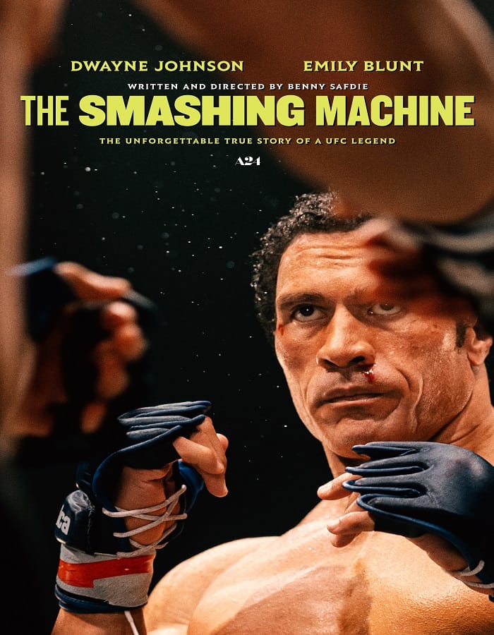 The Smashing Machine (2025) ตำนานเครื่องจักรสังเวียนเดือด